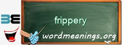 WordMeaning blackboard for frippery